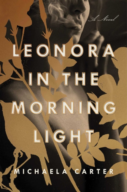 Leonora in the Morning Light : A Novel-9781982176310