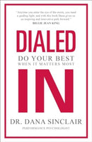 Dialed In : How to Perform Under Pressure-9781982181895