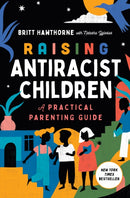 Raising Antiracist Children