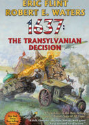 1637: The Transylvanian Decision : Volume 35-9781982192235