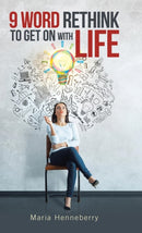 9 Word Rethink to Get on with Life-9781982215798