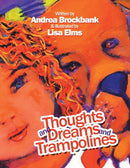 Thoughts and Dreams and Trampolines-9781982228965