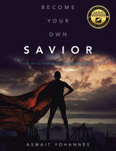 Become Your Own Savior : The Art of Finding the Resilience Within-9781982254889
