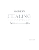 Modern Healing : A Guide to Understanding Yourself Better-9781982281632