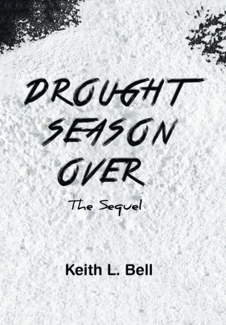 Drought Season Over : The Sequel-9781984509932