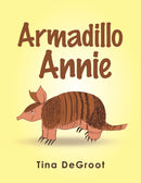 Armadillo Annie-9781984545381