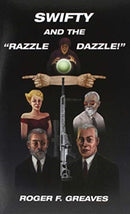 Swifty and the "Razzle Dazzle!"-9781984580344