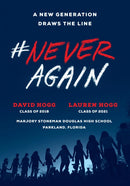 #NeverAgain : A New Generation Draws the Line by Lauren Hogg