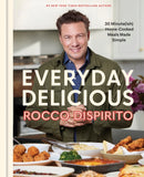 Everyday Delicious : 30 Minute(ish) Home-Cooked Meals Made Simple: A Cookbook-9781984825230