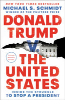 Donald Trump v. The United States : Inside the Struggle to Stop a President-9781984854681
