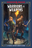Warriors and Weapons : An Adventurer's Guide-9781984856425