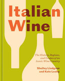 Italian Wine : The History, Regions, and Grapes of an Iconic Wine Country-9781984857620