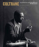 Coltrane : The Definitive Visual Celebration of the Legend-9781984858399