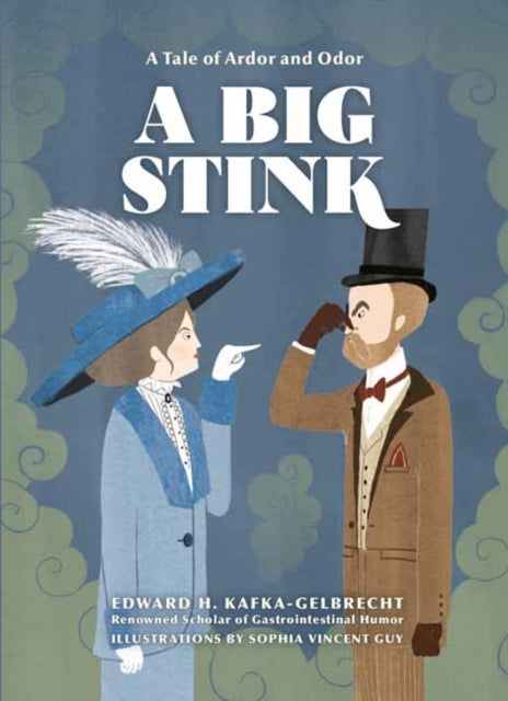 A Big Stink : A Tale of Ardor and Odor-9781984859570