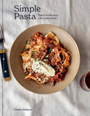 Simple Pasta : Pasta Made Easy. Life Made Better. A Cookbook-9781984859921