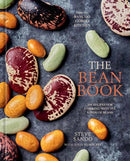 The Bean Book : 100 Recipes for Cooking with All Kinds of Beans, from the Rancho Gordo Kitchen [A Cookbook]-9781984860002