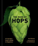 The Book of Hops : A Craft Beer Lover's Guide to Hoppiness-9781984860040