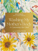Washing My Mother''s Body