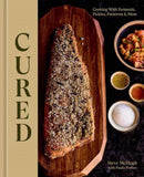 Cured : Cooking With Ferments, Pickles, Preserves & More-9781984861467