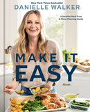 Make It Easy : A Healthy Meal Prep and Menu Planning Guide [A Cookbook]-9781984863096