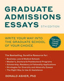 Graduate Admissions Essays, Fifth Edition : Write Your Way into the Graduate School of Your Choice-9781984863546