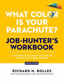 What Color Is Your Parachute? Job-Hunter's Workbook, Seventh Edition : A Companion to the World's Most Popular and Bestselling Career Handbook-9781984863607