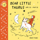 Baby Astrology: Dear Little Taurus-9781984895332