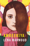 Amreekiya : A Novel-9781985900493