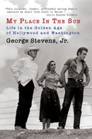 My Place in the Sun : Life in the Golden Age of Hollywood and Washington-9781985901179
