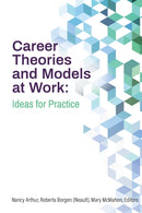 Career Theories and Models at Work : Ideas for Practice-9781988066349