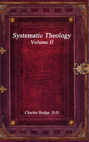Systematic Theology Volume II-9781988297125