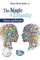 The Magic of Empathy : Theory and Practice-9781989041895