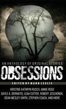 Obsessions : An Anthology of Original Fiction-9781989351314