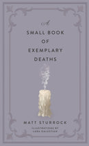 A Small Book of Exemplary Deaths-9781989555781