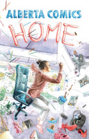 Alberta Comics Anthology: Home-9781989754160