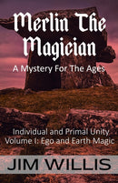 Merlin the Magician : A Mystery for the Ages-9781989940372