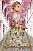 The Earl I Adore : A Clean & Sweet Historical Regency Romance-9781990034046