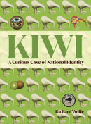 Kiwi : A Curious Case of National Identity-9781990042645