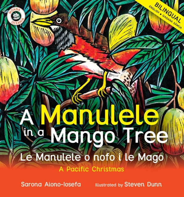 A Manulele in a Mango Tree : Le Manulele o nofo i le Mago-9781990042928