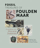 Fossil Treasures of Foulden Maar : A Window into Miocene Zealandia-9781990048357