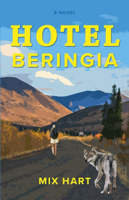 Hotel Beringia : A Novel-9781990160387