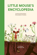 Little Mouse's Encyclopedia : A Picture Book about the Wonders of Nature-9781990252181