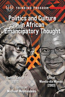 Politics And Culture In African Emancipatory Thought-9781990263330