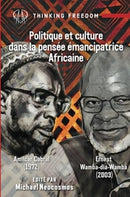 Politique Et Culture Dans La Pensee Emancipatrice Africaine-9781990263798