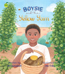 Boysie and the Yellow Yam