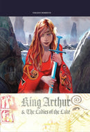 King Arthur & the Ladies of the Lake-9781990521300
