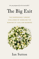 Whereafter : The Surprisingly Complex Problem of Disposing of the Bodies of a Billion Boomers-9781990823039