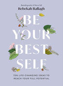 Be Your Best Self : Ten life-changing ideas to reach your full potential-9781991006011