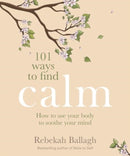 101 Ways to Find Calm-9781991006035