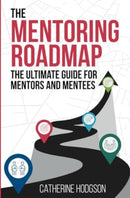 The Mentoring Roadmap-9781991220370